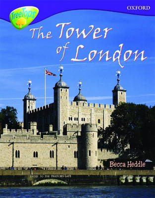 Oxford Reading Tree: Level 11:Treetops Non-Fiction: The Tower of London - Oxford Reading Tree (Paperback)