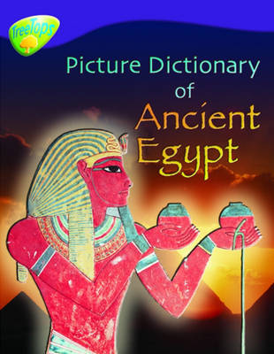 Oxford Reading Tree: Level 11: Treetops Non-Fiction: Picture Dictionary of Ancient Egypt - Oxford Reading Tree (Paperback)
