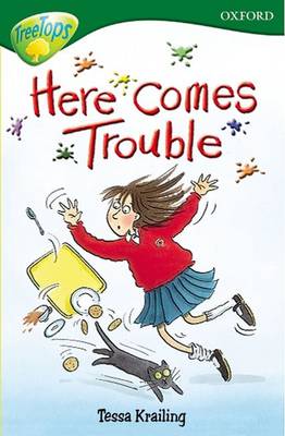 Oxford Reading Tree: Level 12: Treetops: More Stories A: Here Comes Trouble (Paperback)
