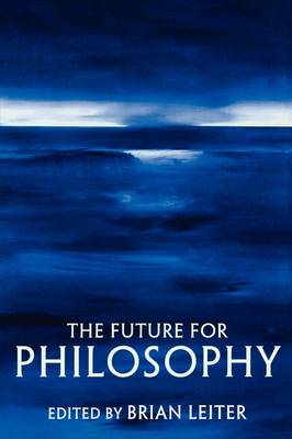 The Future for Philosophy (Paperback)