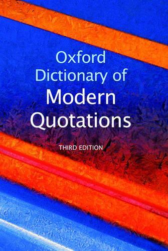 Oxford Dictionary of Modern Quotations (Hardback)