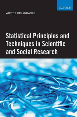 Statistical Principles and Techniques in Scientific and Social Research (Paperback)