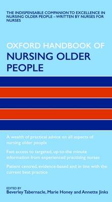 Oxford Handbook of Nursing Older People - Oxford Handbooks in Nursing (Paperback)
