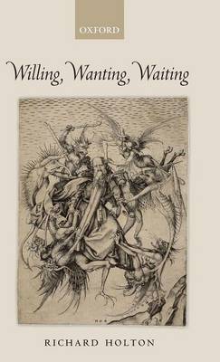 Willing, Wanting, Waiting (Hardback)