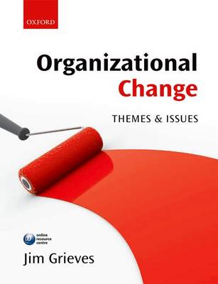 Organizational Change: Themes and Issues (Paperback)