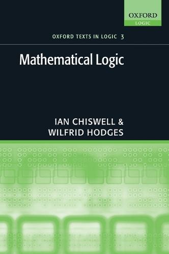 Mathematical Logic - Oxford Texts in Logic (Paperback)