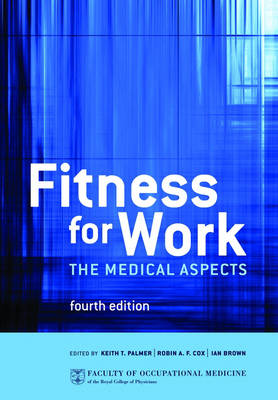 Fitness for Work: The Medical Aspects (Paperback)