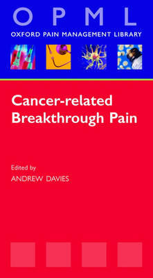 Cancer Related Breakthrough Pain - Oxford Pain Management Library Series (Paperback)
