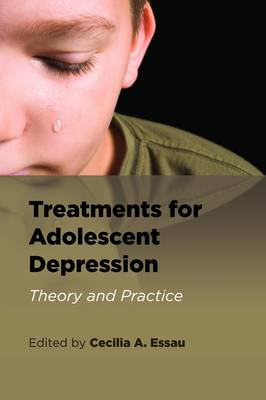 Treatments for Adolescent Depression: Theory and Practice (Paperback)