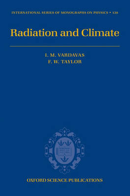 Radiation and Climate - International Series of Monographs on Physics 138 (Hardback)