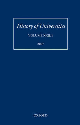 History of Universities: Volume XXII/1 - History of Universities Series (Hardback)