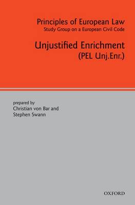 Principles of European Law: Unjustified Enrichment - European Civil Code Series (Hardback)