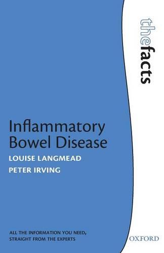 Inflammatory Bowel Disease - The Facts (Paperback)