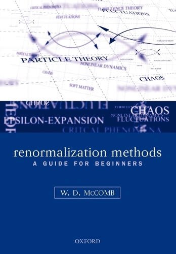 Renormalization Methods: A Guide For Beginners (Paperback)