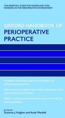 Oxford Handbook of Perioperative Practice - Oxford Handbooks in Nursing (Paperback)