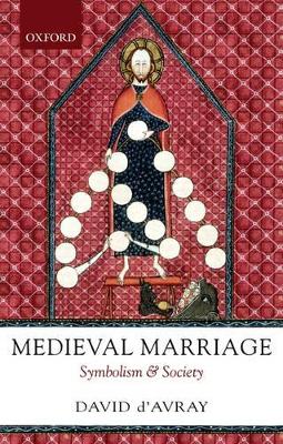 Medieval Marriage: Symbolism and Society (Paperback)