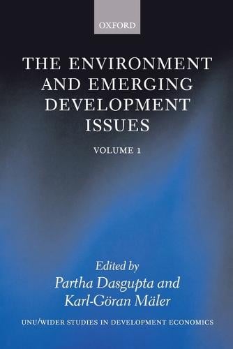 The Environment and Emerging Development Issues: Volume 1 - WIDER Studies in Development Economics (Paperback)