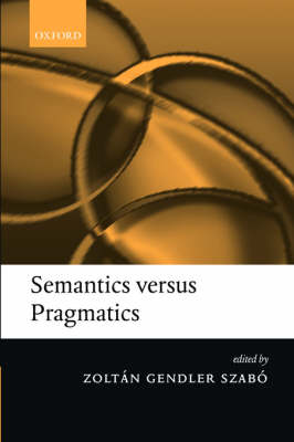 Semantics versus Pragmatics (Hardback)