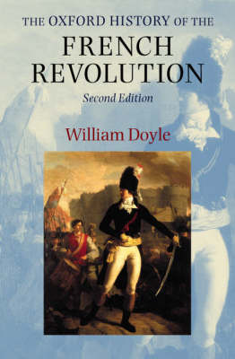 The Oxford History of the French Revolution (Paperback)