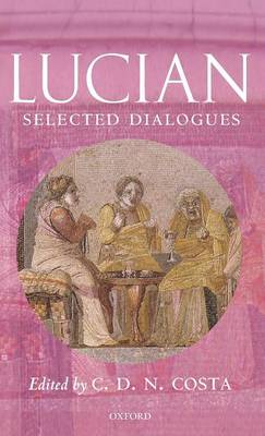 Lucian: Selected Dialogues (Hardback)