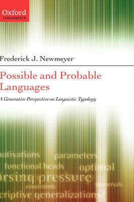 Possible and Probable Languages: A Generative Perspective on Linguistic Typology (Hardback)
