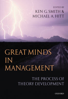Great Minds in Management: The Process of Theory Development (Paperback)