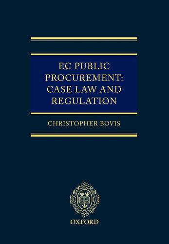 EC Public Procurement: Case Law and Regulation (Hardback)