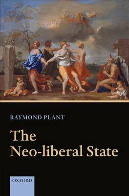 The Neo-liberal State (Hardback)