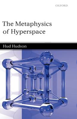 The Metaphysics of Hyperspace (Hardback)