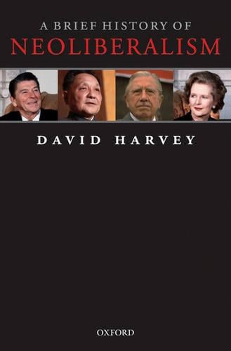 A Brief History of Neoliberalism (Paperback)