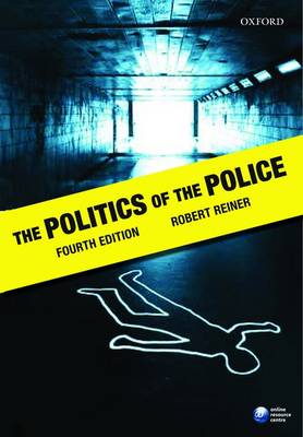 The Politics of the Police (Paperback)