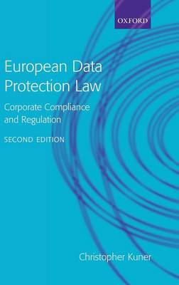 European Data Protection Law: Corporate Compliance and Regulation (Hardback)