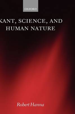 Kant, Science, and Human Nature (Hardback)