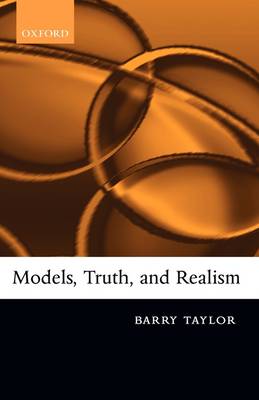 Models, Truth, and Realism (Hardback)