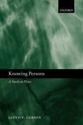Knowing Persons: A Study in Plato (Paperback)
