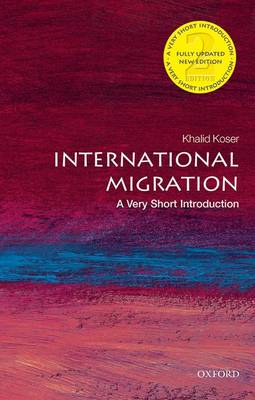 International Migration: A Very Short Introduction - Very Short Introductions (Paperback)