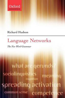Language Networks: The New Word Grammar (Paperback)