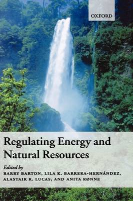 Regulating Energy and Natural Resources (Hardback)