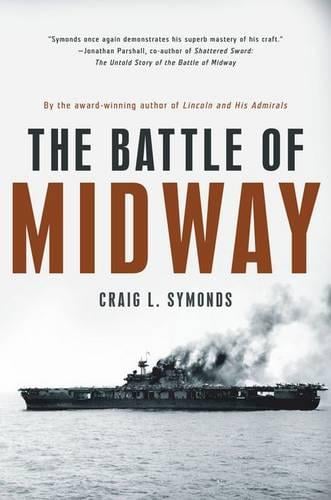The Battle of Midway - Craig L. Symonds