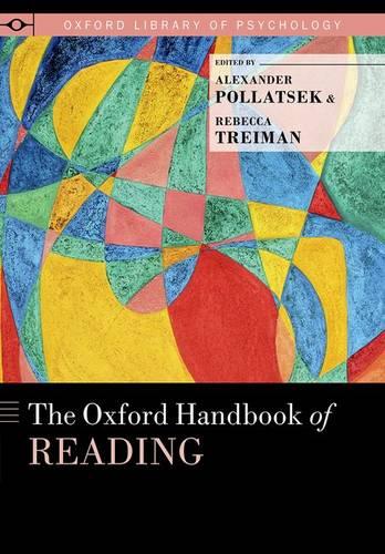The Oxford Handbook of Reading - Oxford Library of Psychology (Hardback)