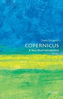 Copernicus: A Very Short Introduction - Owen Gingerich