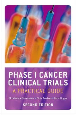 Phase I Cancer Clinical Trials: A Practical Guide (Paperback)