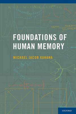 Foundations of Human Memory (Paperback)