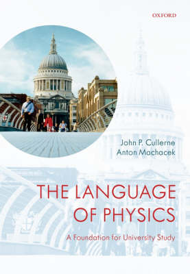 The Language of Physics: A Foundation for University Study (Hardback)