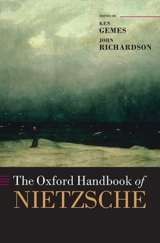 The Oxford Handbook of Nietzsche - Oxford Handbooks (Hardback)