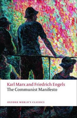 The Communist Manifesto - Oxford World's Classics (Paperback)