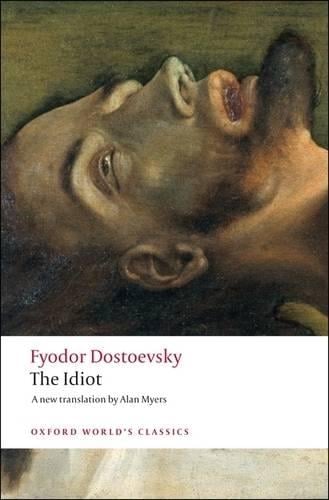 The Idiot - Oxford World's Classics (Paperback)