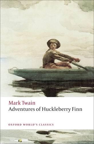 Adventures of Huckleberry Finn - Oxford World's Classics (Paperback)