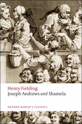 Joseph Andrews and Shamela - Oxford World's Classics (Paperback)