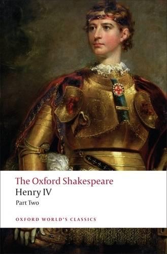 Henry IV, Part 2: The Oxford Shakespeare - William Shakespeare